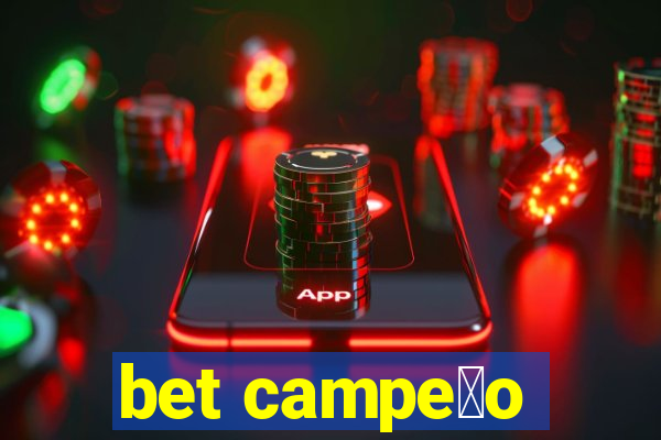 bet campe茫o