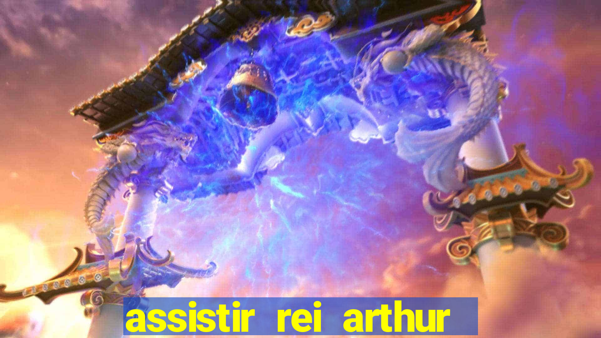 assistir rei arthur 2004 dublado