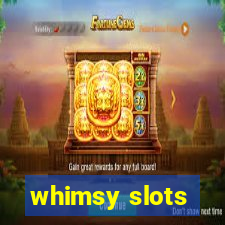 whimsy slots