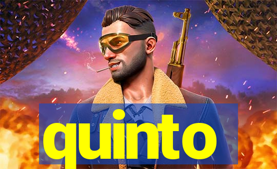 quinto