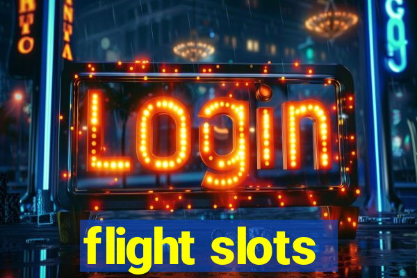 flight slots