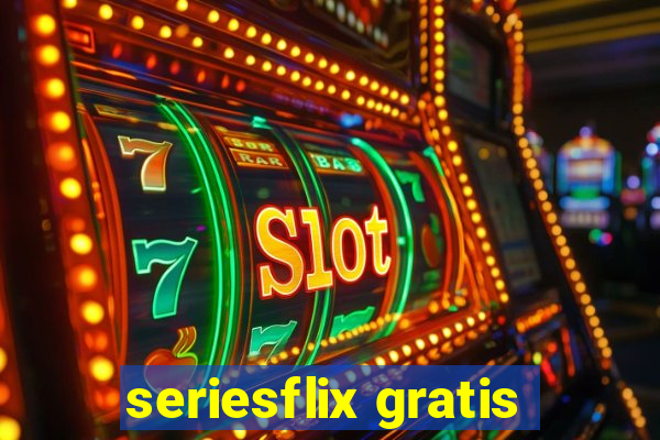 seriesflix gratis