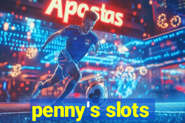 penny's slots