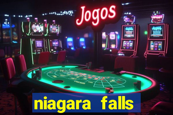 niagara falls ontario casino