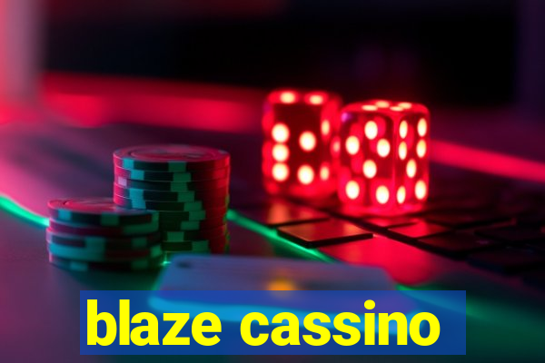 blaze cassino