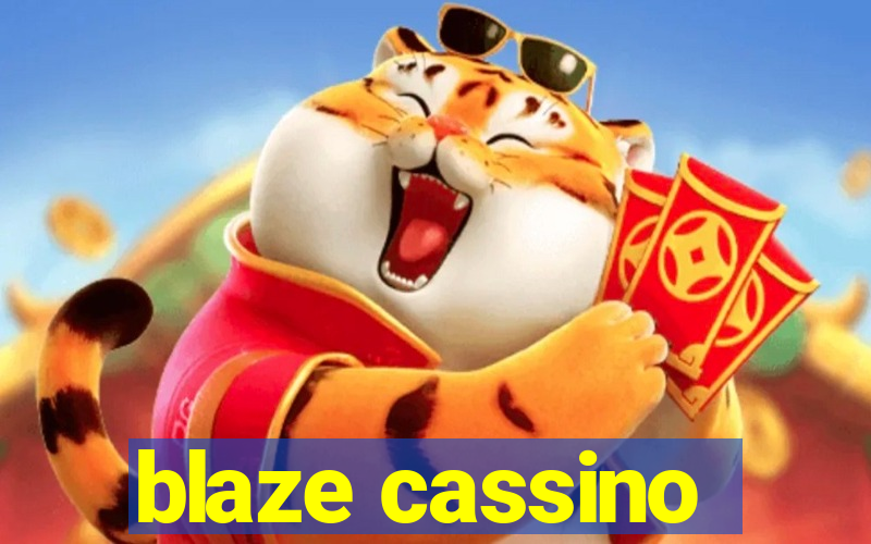 blaze cassino