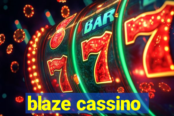 blaze cassino