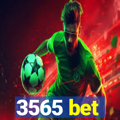 3565 bet