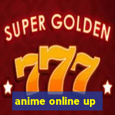 anime online up