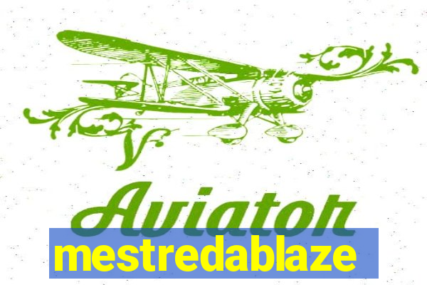 mestredablaze