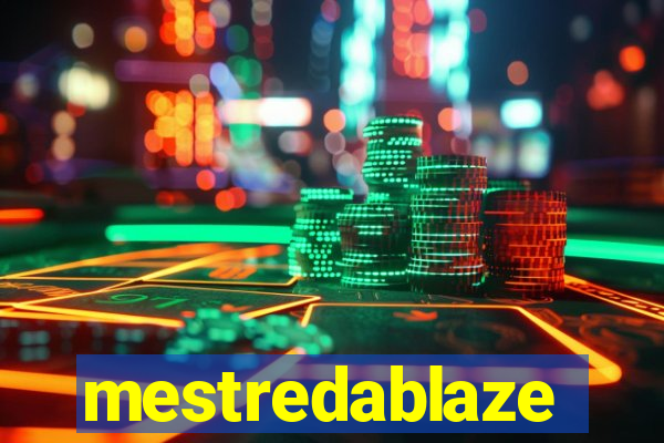 mestredablaze