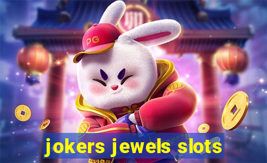 jokers jewels slots