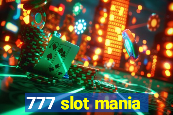 777 slot mania