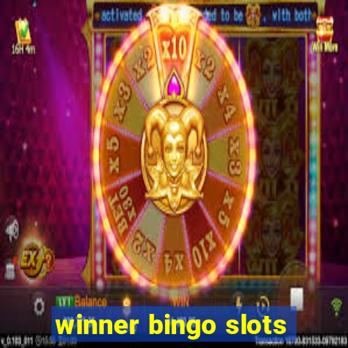 winner bingo slots