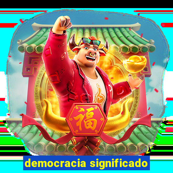 democracia significado