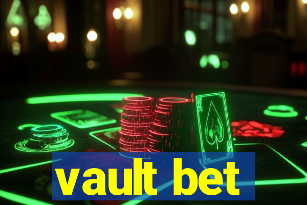 vault bet