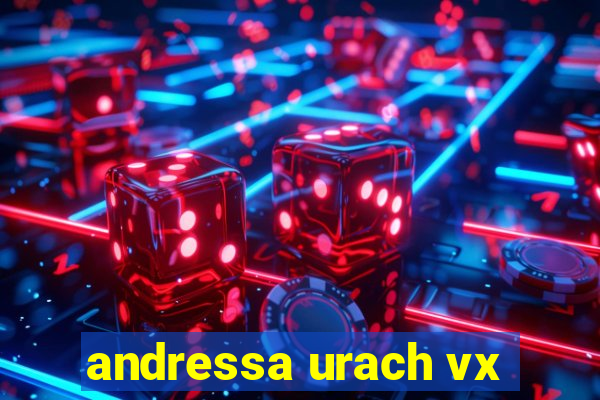 andressa urach vx