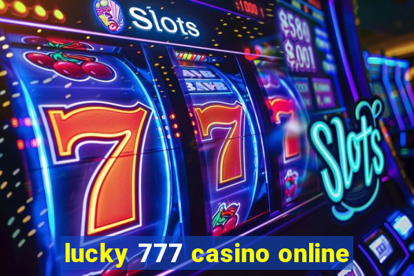 lucky 777 casino online