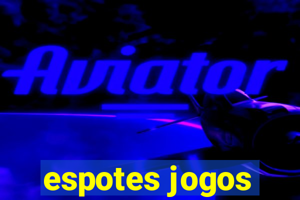 espotes jogos