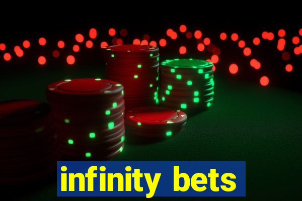 infinity bets