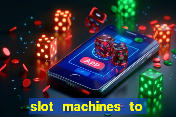 slot machines to play free