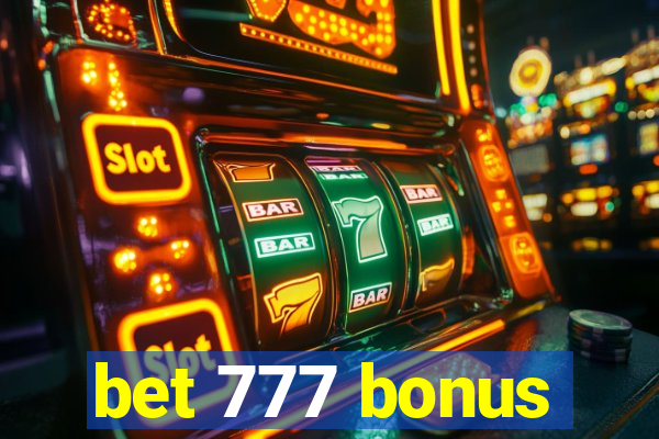 bet 777 bonus