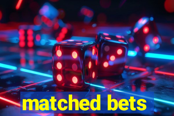 matched bets