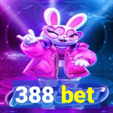 388 bet