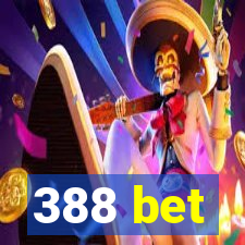 388 bet