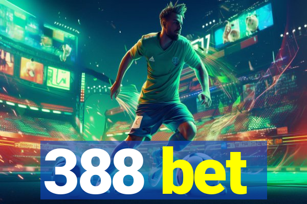 388 bet