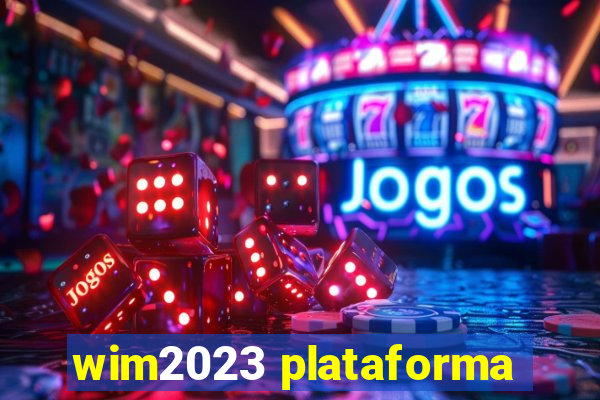 wim2023 plataforma