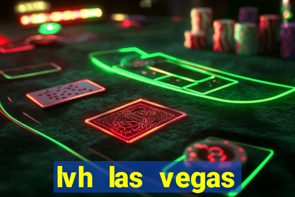 lvh las vegas hotel and casino