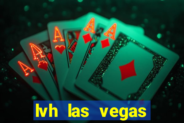 lvh las vegas hotel and casino