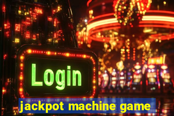 jackpot machine game