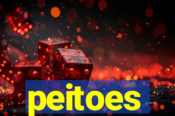 peitoes