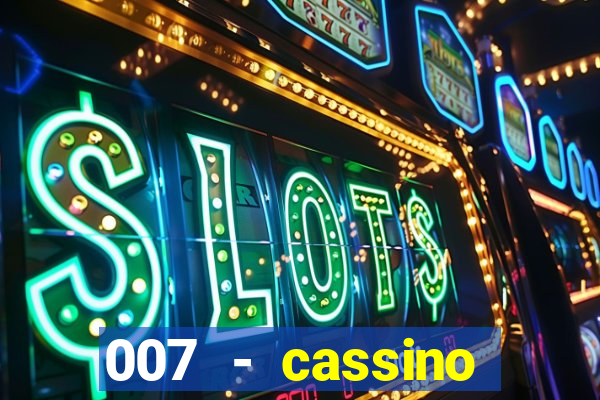 007 - cassino royale elenco