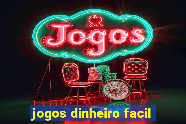 jogos dinheiro facil