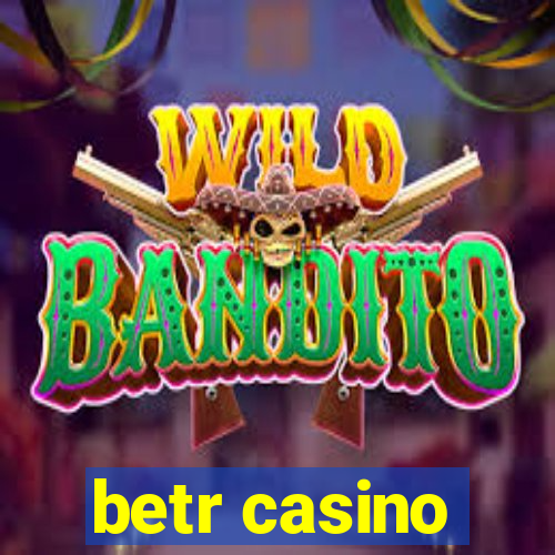 betr casino