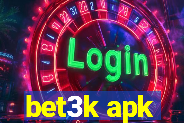 bet3k apk