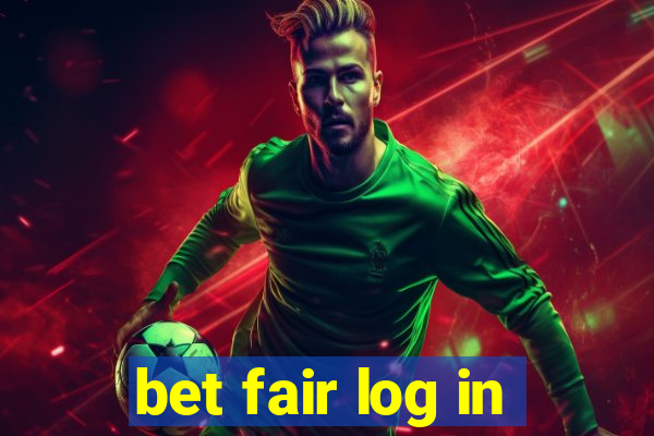 bet fair log in