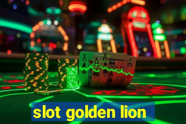 slot golden lion