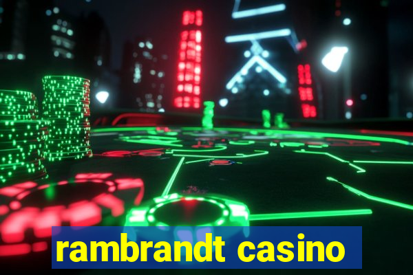 rambrandt casino