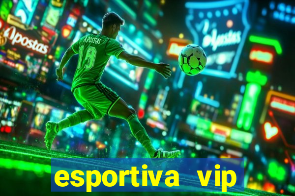 esportiva vip reclame aqui