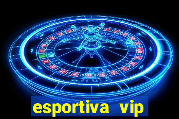 esportiva vip reclame aqui