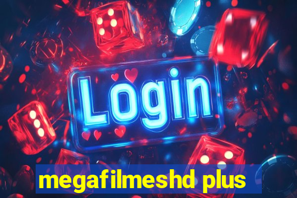 megafilmeshd plus