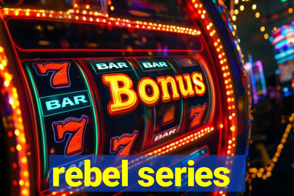 rebel series