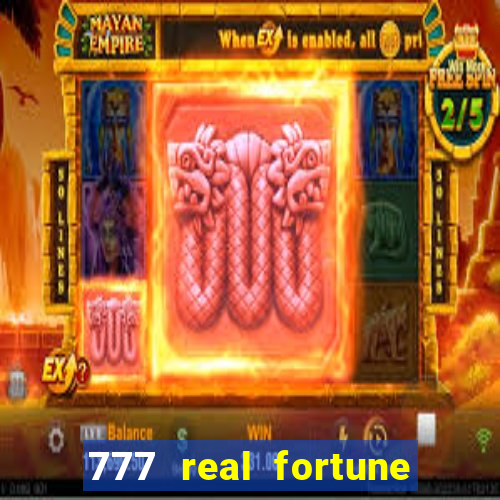 777 real fortune paga mesmo