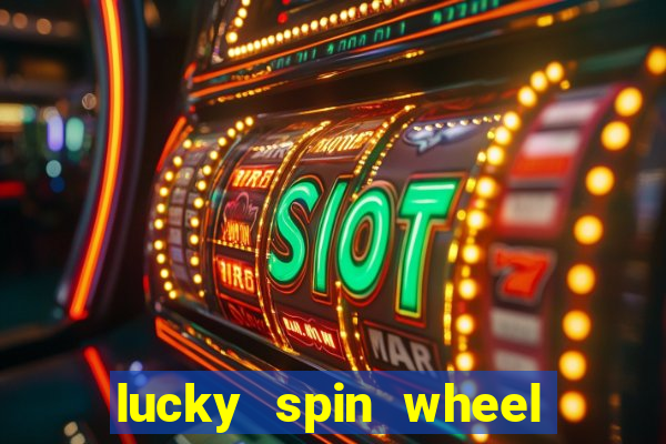 lucky spin wheel 999 slot