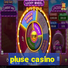 pluse casino