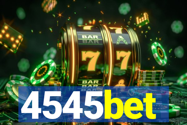 4545bet